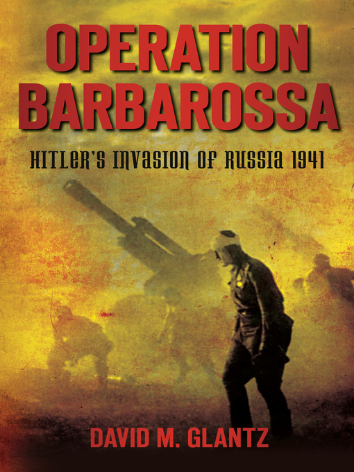 an analysis of the historical impact of operation barbarosa an analysis of the historical impact of operation barbarosa